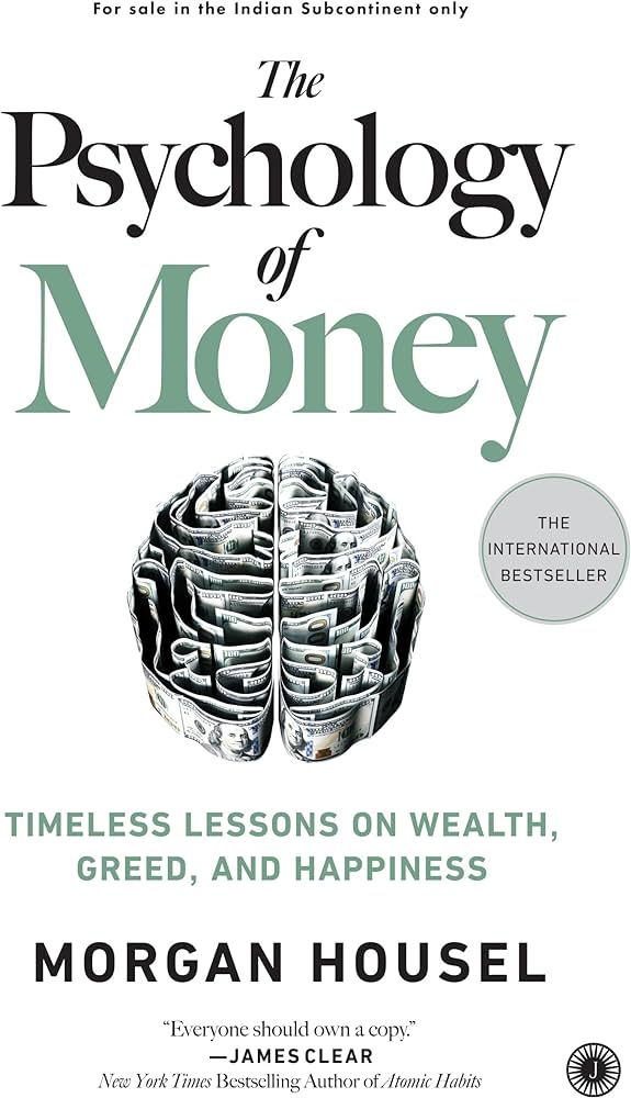 The Psychology of Money (Morgan Housel) Book 
