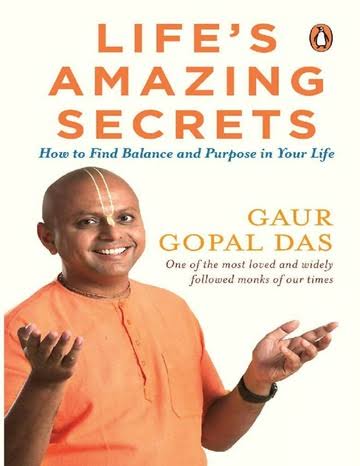 Life's Amazing Secrets (Gaur Gopal Das) Book 